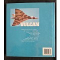 Vulcan: Last of the V-bombers by Duncan Cubitt with Ken Ellis