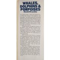 Whales, Dolphins & Porpoises by Ronald M Lockley