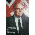 Ambassador of Friendship - Stuart Weaving