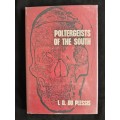 Poltergeists of the South by I.D. Du Plessis