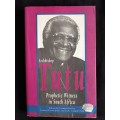 Archbishop Tutu: Prophetic Witness in South Africa by L. Hulley, L. Kretzchmar & L. L. Pato(Editors)