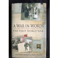 A War in Words: The First World War by Svetlana Palmer & Sarah Wallis