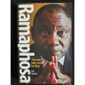 Ramaphosa: The man who would be king by Ray Hartley