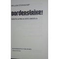 Borderstrike! - South Africa into Angola - Willem Steenkamp