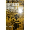 Portugal`s Guerrilla War - The Campaign For Africa - Al J Venter