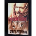 My Lion`s Heart: a Life for the Lions of Africa by Gareth Patterson