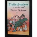 Tietiesbaaikos: n werfjoernaal by Pieter Pieterse
