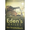 Eden`s Exiles- Jan Breytenbach