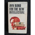 For The New Intellectual - The Philosophy of Ayn Rand