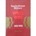 South African Military - Who`s Who - 1452-1992 - Ian Uys