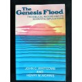 The Genesis Flood: The Biblical Record & Its Scientific Implications by J.C. Whitcomb & H.M. Morris