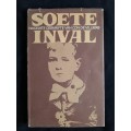 Soete Inval: Nagelate Geskrifte van Con de Villiers by Hennie Aucamp
