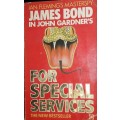 For For Special Services - John Gardner