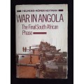 War in Angola: The Final South African Phase by Helmoed-Römer Heitman