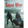 The Silent War - South African Recce Operations - 1969-1994 - Peter Stiff