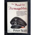 The Road to Armageddon by Peter Stiff