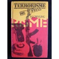 Terrorisme: Die Feite by R. J. Greyling