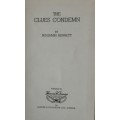 The Clues Condemn - Benjamin Bennett