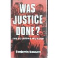 Was Justice Done? - Benjamin Bennett