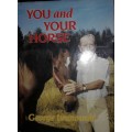 You and Your Horse - George Iwanowski