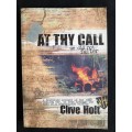 At Thy Call: We did not falter by Clive Holt