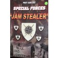 Special Forces - `Jam Stealer` - Peet Coetzee`