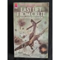 Last Lift From Crete by Alexander Fullerton