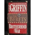 The Berets: Brotherhood of War Book V by W. E. B. Griffin