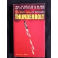 Thunderbolt by Robert S. Johnson with Martin Caidin