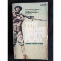 The Brave White Flag by James Allen Ford