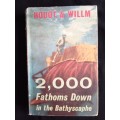 2,000 Fathoms Down in the Bathyscaphe by Georges Houot & Pierre Willm
