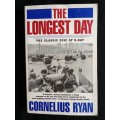 The Longest Day: The Classic Epic of D-Day, June 6, 1944 by Cornelius Ryan