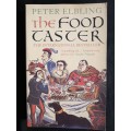 The Food Taster by Peter Elbling