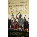 War Commentaries of Caesar - Translated by Rex Warner