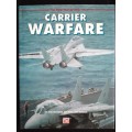 The New Face of War, Carrier Warfare by The Editors of Time-Life Books