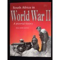 South Africa in World War II: A pictorial history by Editor John Keene