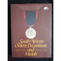 South African Orders, Decorations & Medals by Com. Alexander, Com. Barron & Com. Bateman