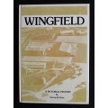 Wingfield: A Pictorial History by Gerry de Vries