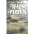 Children Of The Mists - Hugo McEwen