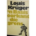 `n Basis Oorkant Die Grens - Louis Kruger