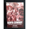 Kenya Cowboy by Peter Hewitt