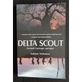 Delta Scouts: Ground Coverage operator by Anthony Trethowan