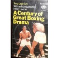 A Century Of A Great Boxing Drama - Terry-Leigh-Lye