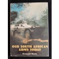 Our South African Army Today by Bernard Marks