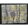 Bush of Ghosts: Life & War in Namibia 1986-90 by John Liebenberg & Patricia Hayes