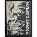 Savimbi`s Angola by Cloete Breytenbach