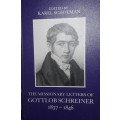 The Missionary Letters of Gottlob Schreiner - 1837- 1846