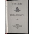 Gunners: A Narrative of The Gunners of Southern Rhodesia during The Second World War by `Tort`