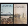 Rhodesia Served The Queen by A. S. Hickman