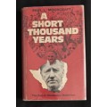 A Short Thousand Years by Paul L Moorcraft